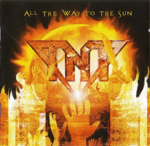 TNT – All The Way To The Sun (2005)