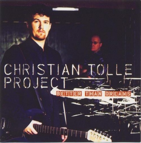 CHRISTIAN TOLLE PROJECT - BETTER THAN DREAMS (2000)