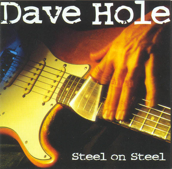 Dave Hole-Steel On Steel 1995