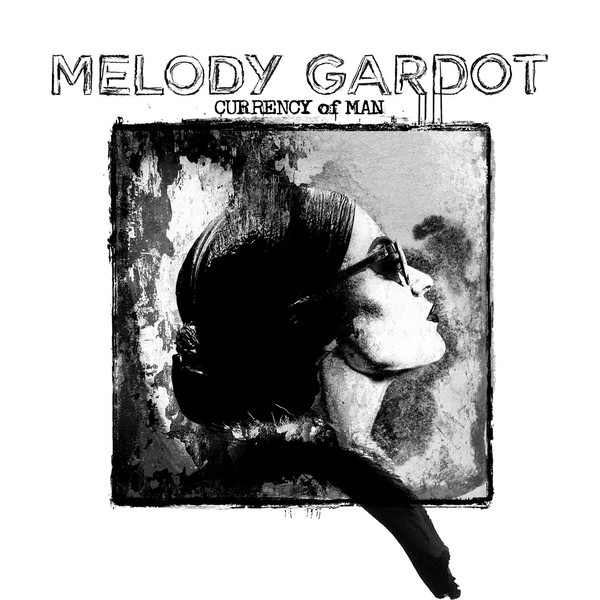 Melody Gardot — Currency of Man (2015)